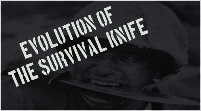Evolution Of The Survival Knife